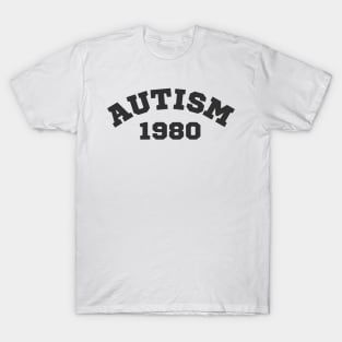 Autism 1980 T-Shirt